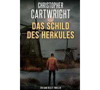 Das Schild des Herkules: (Ein Sam Reilly Thriller 36)