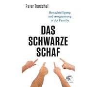 Das schwarze Schaf: Benachteiligung und Ausgrenzung in der Familie