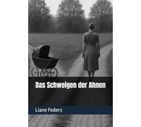 Das Schweigen der Ahnen