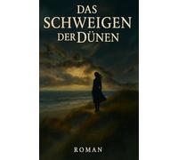 Das Schweigen der Dünen