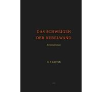Das Schweigen der Nebelwand