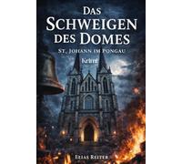Das Schweigen des Domes: St.Johann im Pongau