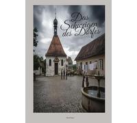 Das Schweigen des Dorfes