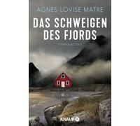 Das Schweigen des Fjords: Kriminalroman: 1