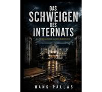 Das Schweigen des Internats
