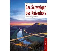 Das Schweigen des Kaiserhofs: Ein Weserbergland Krimi