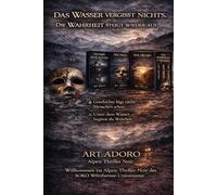 Das Schweigen des Wassers - Nichts wird vergessen. Alles wird korrigiert.: Wasser wartet nur auf den richtigen Moment, um die Wahrheit an die ... (ein Kärnten Krimi der SoKo Wörthersee)