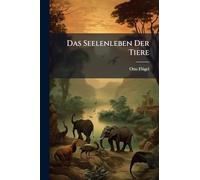 Das Seelenleben Der Tiere