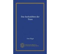 Das Seelenleben der Tiere (Vol-1)