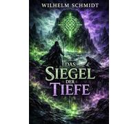 Das Siegel der Tiefe (Die Tiefe unter Skjorn)