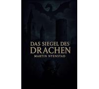 Das Siegel des Drachen: Eine Sage aus dem Vinschgau
