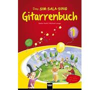 Das Sim Sala Sing Gitarrenbuch Band 1 (Tapa blanda)
