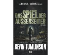 Das Spiel der Außenseiter (Die Dan Kotler & Alex Kayne Abenteuer)