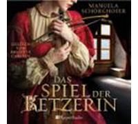 Das Spiel Der Ketzerin (ungekürzt) (audiolibro)