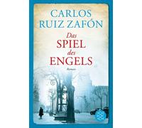 Das Spiel des Engels | Carlos Ruiz Zafón