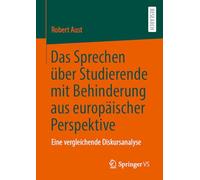 Das Sprechen über Studierende mit Behinderung aus europäischer Perspektive: Eine vergleichende Diskursanalyse