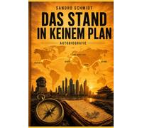 DAS STAND IN KEINEM PLAN: Unangepasst, aber smart: Erfolg nach eigenen Regeln - im Business und im Leben.