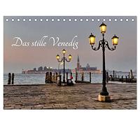 Das stille Venedig (Tischkalender 2026 DIN A5 quer), CALVENDO Monatskalender: Venedig bei Nacht, wie es wenige kennen