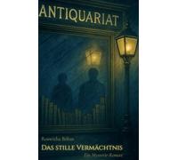 Das stille Vermächtnis: Ein Mysterie-Roman