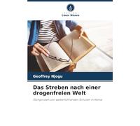 Das Streben nach einer drogenfreien Welt: Stichproben von weiterführenden Schulen in Kenia