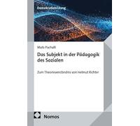 Das Subjekt in der Pädagogik des Sozialen: Zum Theorieverständnis von Helmut Richter: 4