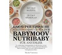 DAS SUPER EINFACHE REZEPTHANDBUCH FÜR DEN BABYMOOV NUTRIBABY FÜR ANFÄNGER