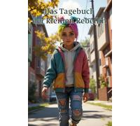 Das Tagebuch der kleinen Rebellin: Tagebuch für Mädchen | Für Gedanken, Mut und kleine Geheimnisse