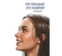 DAS TAGEBUCH DES DICHTERS: ES REGNETE
