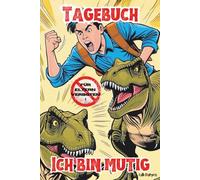 Das Tagebuch für Jungs - Ich bin mutig: Kreativität, Ziele & innere Klarheit | Reflexionstagebuch für Teenager mit Fragen, Impulsen & Platz für Gedanken, Band 2 von 3