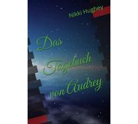 Das Tagebuch von Audrey
