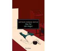 Das Tal der Angst: Ein Sherlock-Holmes-Roman - Der düsterste und letzte der vier Sherlock-Holmes-Romane: 20753