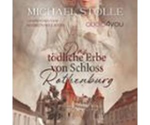 Das Tödliche Erbe Von Schloss Rothenburg (audiolibro)