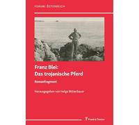 Das trojanische Pferd: Romanfragment