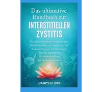 Das ultimative Handbuch zur interstitiellen Zystitis