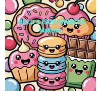 Das ultimative Kawaii-Malbuch für kleine Genießer! "Bold and Easy"