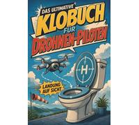 Das ultimative Klobuch für Drohnen-Piloten: Landung auf Sicht. Lustiges Geschenk für Fans von Drohnenfliegen, DJI und FPV