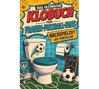Das ultimative Klobuch für Frauen-Fußball-Fans: Nachspielzeit auf Porzellan. Lustiges Geschenk für Fans von Frauenfußball, Alexandra Popp und DFB-Pokal