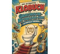 Das ultimative Klobuch für Griechische-Mythologie-Fans: Olympisch thronen. Lustiges Geschenk für Fans von griechischer Mythologie, Zeus und Olymp