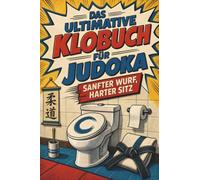Das ultimative Klobuch für Judoka: Sanfter Wurf, harter Sitz. Lustiges Geschenk für Judokas, Ippon und Dojo-Humor