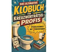 Das ultimative Klobuch für Kreuzworträtsel-Profis: Sitzgelegenheit mit 3 Buchstaben. Lustiges Geschenk für Quiz, Ratespaß und Denksport-Humor