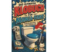 Das ultimative Klobuch für Manga-Fans: Kapitelwechsel auf Porzellan. Lustiges Geschenk für Fans von Manga, Anime und One Piece