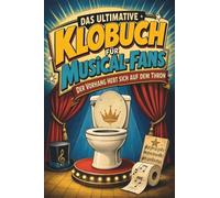 Das ultimative Klobuch für Musical-Fans: Der Vorhang hebt sich auf dem Thron. Lustiges Geschenk für Fans von König der Löwen und Phantom der Oper