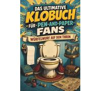 Das ultimative Klobuch für Pen-and-Paper-Fans: Würfelwurf auf dem Thron. Lustiges Geschenk für Fans von Pen and Paper, Dungeons & Dragons und DSA