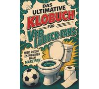 Das ultimative Klobuch für VfB Lübeck-Fans: Hier riecht es weniger nach Marzipan. Lustiges Geschenk mit Lifehacks, Fun Facts und Geschichten