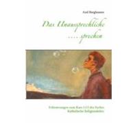 Das Unaussprechliche .... Sprechen (ebook)
