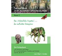 Das "Unheimliche Ungetier" ... der verfluchte Grisegrimm: Tom und Anna und die phantastischen Geheimnisse des Waldes: 2