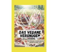 Das vegane vergnügen- Teil 3 (Nachtisch)