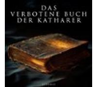 Das Verbotene Buch Der Katharer (audiolibro)