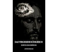 Das vergessene Königreich: Zurück zum Ursprung: 1