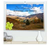 Das vergessene Tal. Schnalstal - Val Senales (hochwertiger Premium Wandkalender 2026 DIN A2 quer), Kunstdruck in Hochglanz: Im Schnalstal in Südtirol ... der Ruhe, Naturschönheiten und Inspiration.